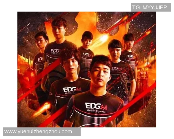 EDG战队在王者荣耀中的实力分析与未来发展展望